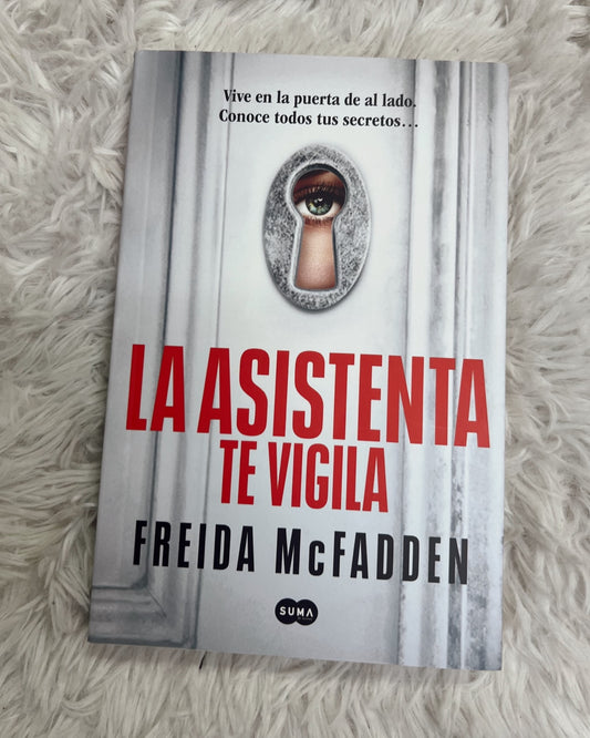 Libro”La asistenta te vigila-Freidda Mcfadden