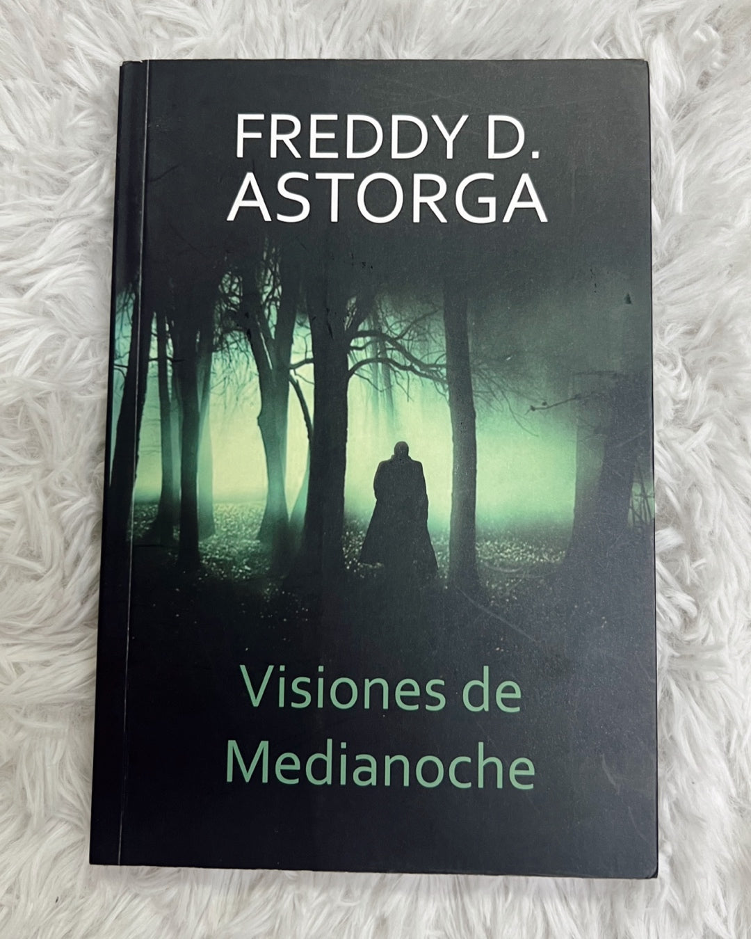 Libro”Visiones de medianoche-Freddy Astorga”