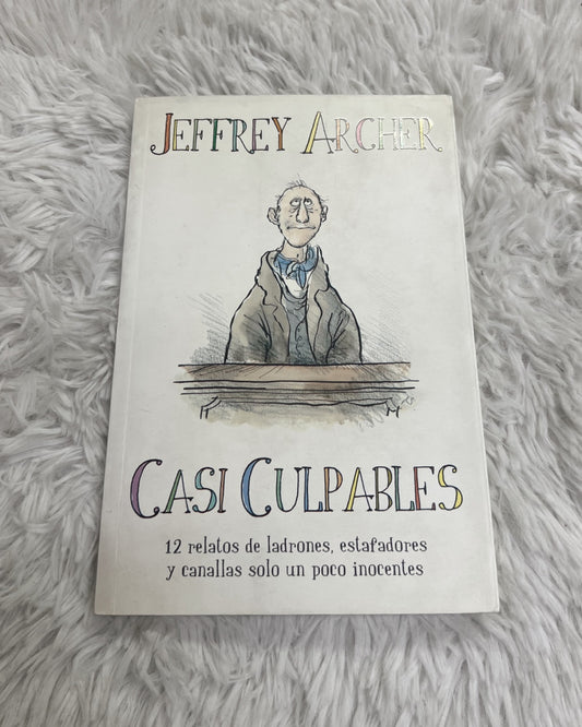 Libro “Casi culpables-Jeffrey Archer”